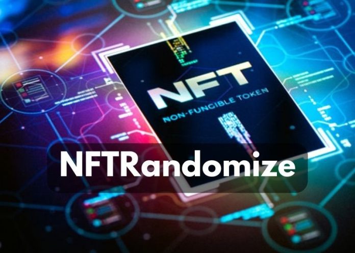 NFTRandomize: Reforming the NFT Scene